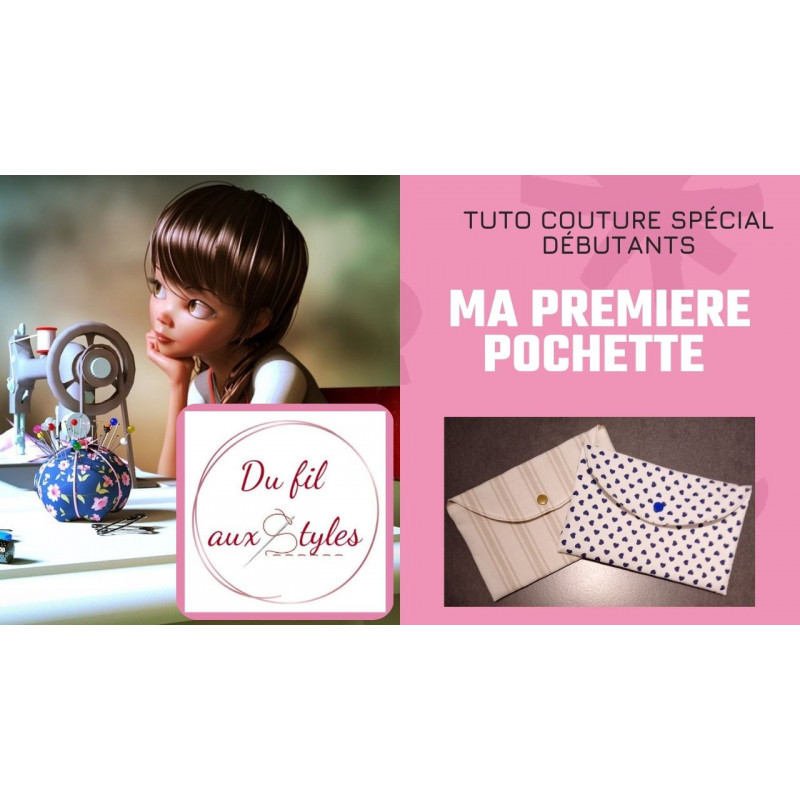 Tuto couture : Ma première pochette