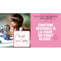 Tuto couture - technique - Point invisible à la main