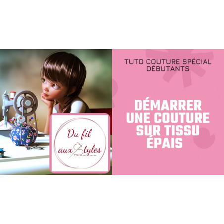 Tuto couture - technique - Couture sur tissus épais