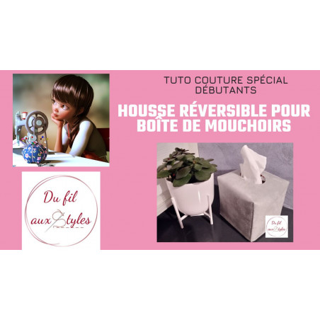 Tuto couture : La housse pour boîte de mouchoirs